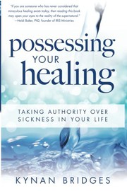 Cover of Possessing Your Healing by Kynan Bridges