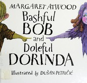 Front cover of Bashful Bob and Doleful Dorinda by Margaret Atwood