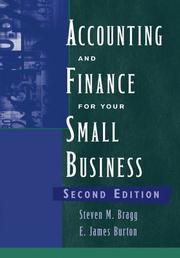 Front cover of Accounting and Finance for Your Small Business by Steven M. Bragg