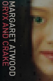 Cover of Oryx and Crake by Margaret Atwood