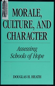 Front cover of Morale, culture, and character by Douglas H. Heath