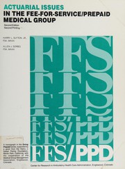 Front cover of Actuarial issues in the fee-for-service/prepaid medical group by Allen J. Sorbo