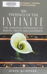 Front cover of Presence of the Infinite by Steve McIntosh