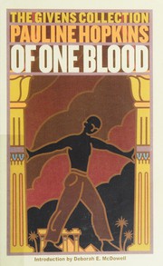 Front cover of Of one blood, or, The hidden self by Pauline E. Hopkins