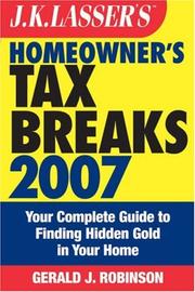 Front cover of J.K. Lasser's Homeowner's Tax Breaks 2007 by Gerald J. Robinson
