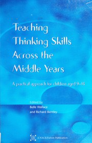 Front cover of Teaching thinking skills across the middle years by Belle Wallace