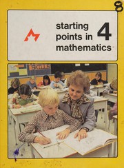 Front cover of Starting Points in Mathematics, Level 4 by Donald L. Bornhold