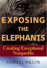 Cover of Exposing the Elephants by Pamela J. Wilcox