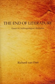 Front cover of The end of literature by Richard Van Oort