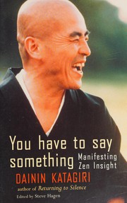 Cover of You Have to Say Something by Dainin Katagiri