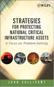 Front cover of Strategies for protecting national critical infrastructure assets by John Sullivant