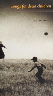 Cover of Songs for Dead Children by E. D. Blodgett