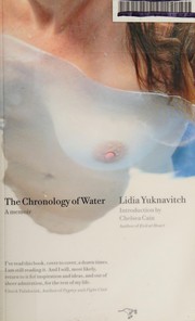Front cover of The chronology of water by Lidia Yuknavitch