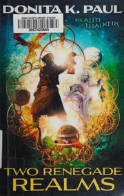 Front cover of Two Renegade Realms by Donita K. Paul