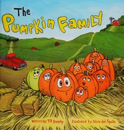 Front cover of The pumpkin family by T. R. Durphy