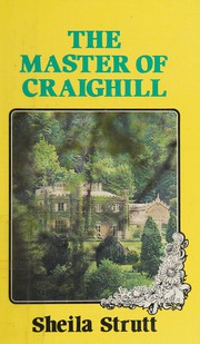 Front cover of The Master of Craighill by Sheila Strutt