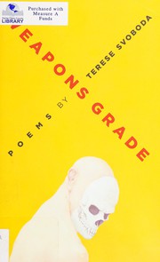 Cover of Weapons grade by Terese Svoboda