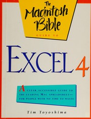 Front cover of The Macintosh bible guide to Excel 4 by Tim Toyoshima