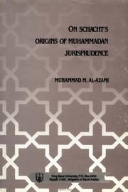Front cover of On Schacht's Origins of Muhammadan jurisprudence by Muḥammad Muṣṭafá Aʻẓamī
