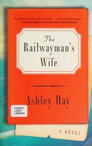 Front cover of The railwayman's wife by Ashley Hay