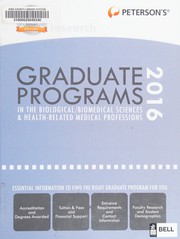 Front cover of Peterson's graduate programs in the biological/biomedical sciences & health-related medical professions 2016 by Peterson's