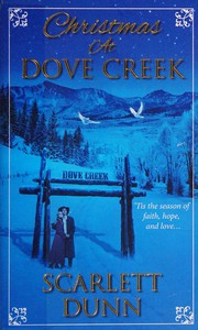 Front cover of Christmas at Dove Creek by Scarlett Dunn