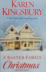 Front cover of A Baxter family Christmas by Karen Kingsbury