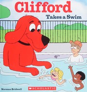 Front cover of Clifford takes a swim by Norman Bridwell
