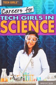 Front cover of Careers for tech girls in science by Rebecca T. Klein
