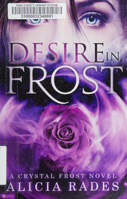 Front cover of Desire In Frost by Alicia Rades