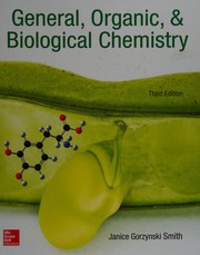 Front cover of General, Organic, and Biological Chemistry by Janice Gorzynski Smith