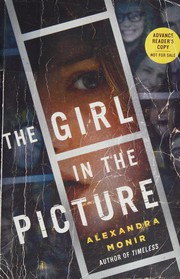 Front cover of The girl in the picture by Alexandra Monir