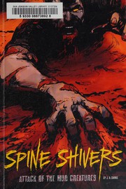 Front cover of Attack of the Mud Creatures by J. A. Darke