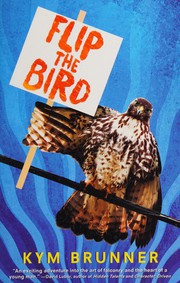 Cover of Flip the bird by Kym Brunner