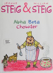 Cover of Alpha beta chowder by Jeanne Steig