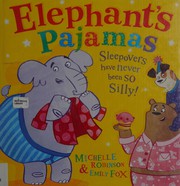 Cover of Elephant's pajamas by Michelle Robinson
