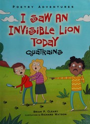 Front cover of I saw an invisible lion today by Brian P. Cleary