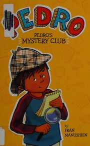 Front cover of Pedro's mystery club by Fran Manushkin