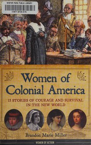 Cover of Women of Colonial America by Brandon Marie Miller