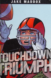 Cover of Touchdown Triumph by Jake Maddox