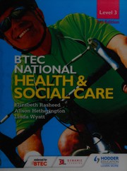 Front cover of BTEC national level 3 health and social care by Elizabeth Rasheed