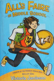 Cover of All's faire in middle school by Victoria Jamieson
