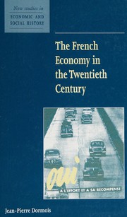 Cover of FRENCH ECONOMY IN THE TWENTIETH CENTURY by JEAN-PIERRE DORMOIS