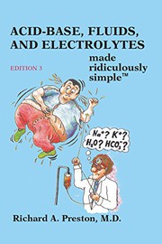 Front cover of Acid-Base, Fluids, and Electrolytes Made Ridiculously Simple by Preston, Richard