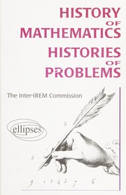 Front cover of History of mathematics, histories of problems by The Inter-Irem Commission
