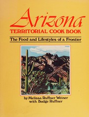 Cover of Arizona territorial cookbook by Melissa Ruffner Weiner