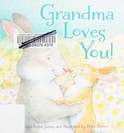 Front cover of Grandma Loves You! by Helen Foster James