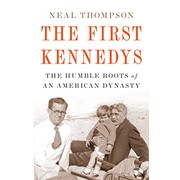Cover of First Kennedys by Neal Thompson