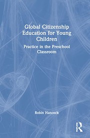Front cover of Global Citizenship Education for Young Children by Robin Elizabeth Hancock