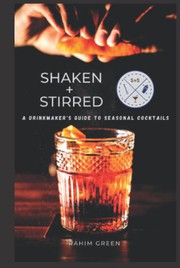 Cover of Shaken + Stirred by Rahim Green